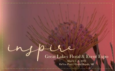 2022 Great Lakes Floral & Event Expo Inspires Attendees!